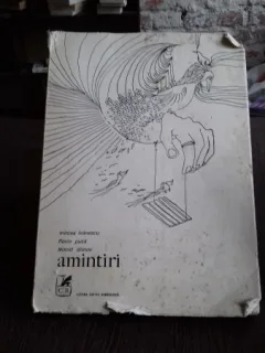 AMINTIRI - MIRCEA IVANESCU, FLORIN PUCA, LEONID DIMOV