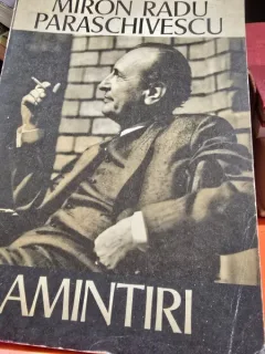 AMINTIRI - MIRON RADU PARASCHIVESCU