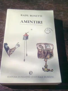 AMINTIRI - RADU ROSETTI I - CE-AM AUZIT DE LA ALTII