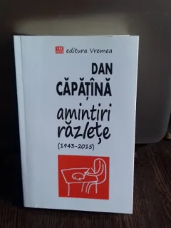 AMINTIRI RAZLETE - DAN CAPATANA