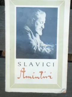 AMINTIRI - SLAVICI