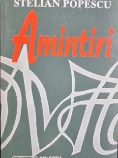 Amintiri - Stelian Popescu
