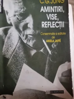 Amintiri, vise, reflectii - C.G. Jung
