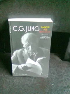 AMINTIRI VISE REFLECTII - C.G. JUNG