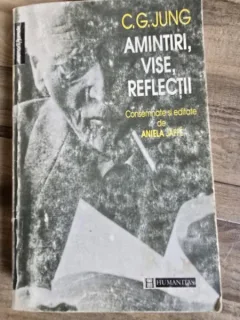 Amintiri, vise, reflectii, de C.G. Jung
