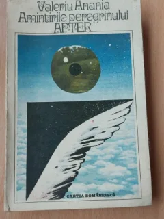 AMINTIRILE PEREGRINULUI APTER - VALERIU ANANIA
