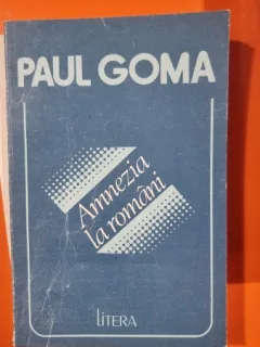 AMNEZIA LA ROMANI - PAUL GOMA