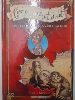 AMULETA DIN INSULA VARCOLACULUI - CHRIS MOULD