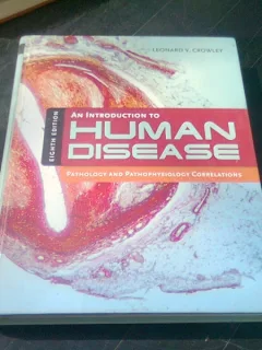 AN INTRODUCTION TO HUMAN DISEASE - LEONARD V. CROWLEY  (CARTE IN LIMBA ENGLEZA)
