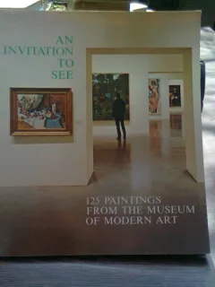 An invitation to see 125 paintings from the museum of modern art - Helen M. Franc (invitatie de a admira 125 picturi la muzeul de arta moderna)