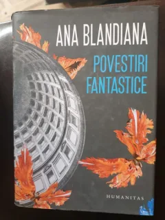 Ana Blandiana - Povestiri fantastice