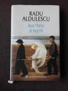 ANA MARIA SI INGERII - RADU ALDULESCU