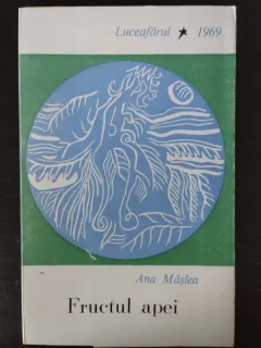 Ana Maslea - Fructul Apei