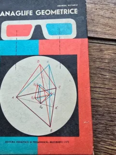 ANAGLIFE GEOMETRICE - GEORGEL ROTARIU