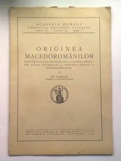 ANALELE ACADEMIEI ROMANE. ORIGINEA MACEDOROMANILOR - TH. CAPIDAN
