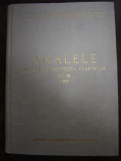 ANALELE INSTITUTULUI DE CERCETARI PENTRU PROTECTIA PLANTELOR VOL.III/1965