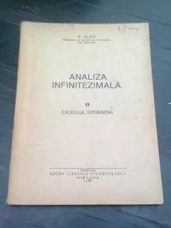 ANALIZA INFINITEZIMALA, CALCULUL DIFERENTIAL - V. ALACI  VOL.II