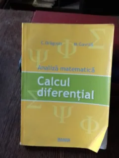 ANALIZA MATEMATICA. CALCUL DIFERENTIAL - C. DRAGUSIN