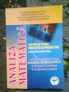 ANALIZA MATEMATICA - CATALIN PETRU NICOLESCU (PROBLEME PREGATITOARE PENTRU EXAMENUL DE BACALAUREAT)