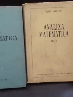 ANALIZA MATEMATICA - MIRON NICOLESCU   2 VOLUME