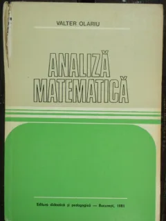ANALIZA MATEMATICA - VALTER OLARIU