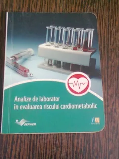 ANALIZE DE LABORATORIN EVALUAREA RISCULUI CARDIOMETABOLIC
