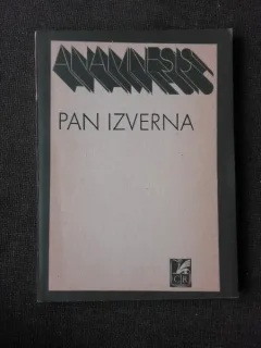 ANAMNESIS, VERSURI - PAN IZVERNA  (CU DEDICATIA AUTORULUI PENTRU PETRU VINTILA)