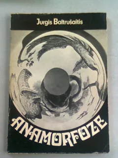 ANAMORFOZE - JURGIS BALTRUSAITIS