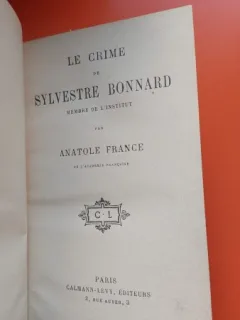 Anatole France - Le crime de Sylvestre Bonnard