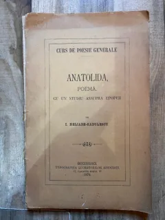 Anatolida poema. Cu u studiu assupra epopeii - I. Heliade-Radulescu