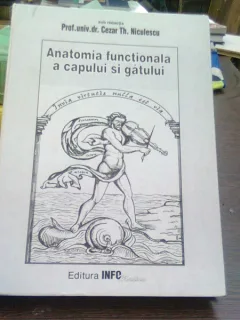 Anatomia functionala a capului si gatului - Cezar Th. Niculescu