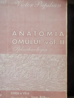 ANATOMIA OMULUI - VICTOR PAPILIAN - VOL.II