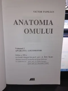 Anatomia omului - Victor Papilian volumul 1