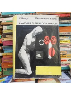 Anatomia sifiziologia omului , V. Ranga, fara supracoperta