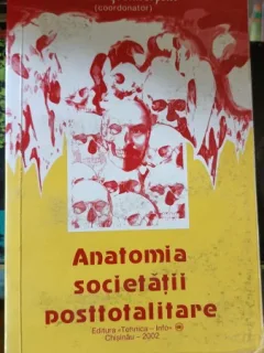 Anatomia Societatii PostTotalitare - Mihui Sleuhtitchi