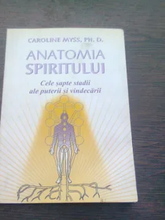 ANATOMIA SPIRITULUI - CAROLINE MYSS