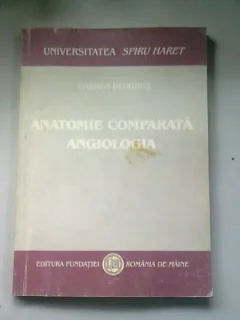 ANATOMIE COMPARATA. ANGIOLOGIA - CARMEN BERGHES