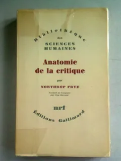 ANATOMIE DE LA CRITIQUE - NORTHROP PAYE