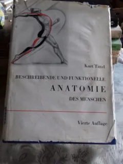 ANATOMIE DES MENSCHEN - Kurt Tittel  (Anatomia omului)