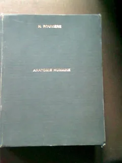 ANATOMIE HUMAINE, H. Rouviere