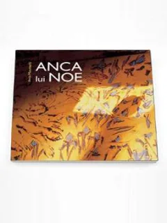 ANCA LUI NOE - ANCA MIZUMSCHI