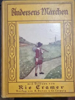 Andersens Marchen - Rie Cramer   Basmele lui Andersen in limba germana, regina Zapezii si alte basme