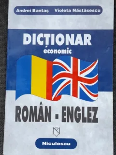 Andrei Bantas DIctionar economic roman-englez