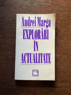 Andrei Marga - Explorari in actualitate