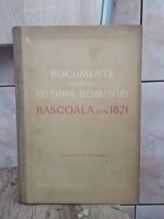 Andrei Otetea - Rascoala din 1821. Documente Interne Vol I