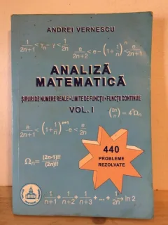 Andrei Vernescu - Analiza Matematica. Vol I