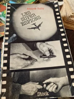 Andrew Tully - Les Super Espions