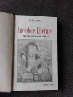 ANECDOTE LITERARE - C. SATEANU