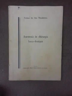 Anestezia in chirurgia buco-dentara - Dan Theodorescu