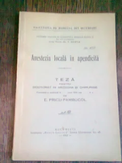 ANESTEZIA LOCALA IN APENDICITA - TEZA DE DOCTORAT DE E. PRICU PAMBUCOL
